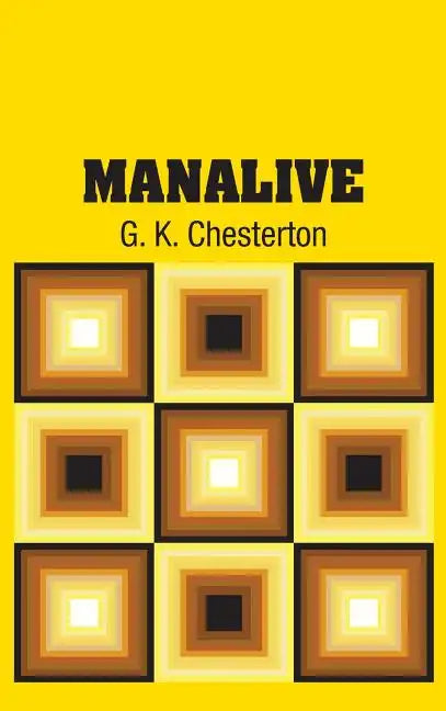 Manalive - Hardcover