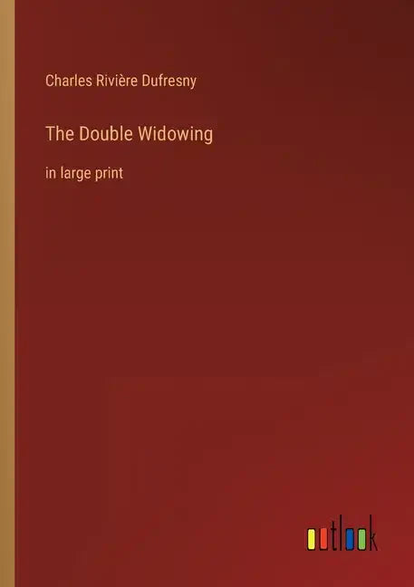 The Double Widowing: in large print - Paperback