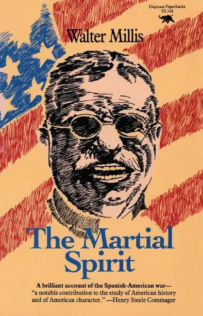 The Martial Spirit - Paperback