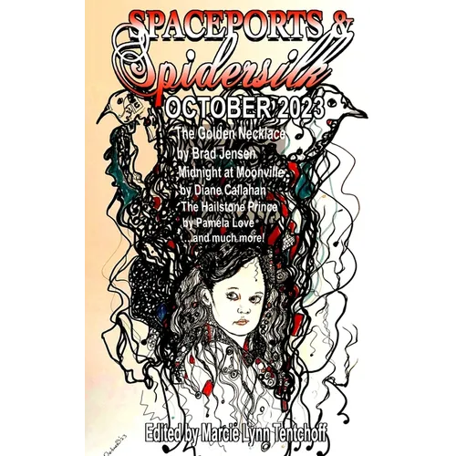 Spaceports & Spidersilk October 2023 - Paperback