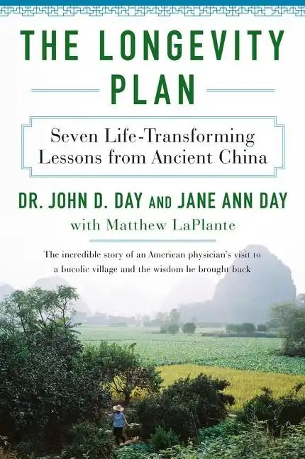The Longevity Plan: Seven Life-Transforming Lessons from Ancient China - Paperback