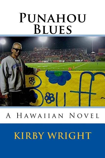 Punahou Blues: A Hawaiian Novel - Paperback
