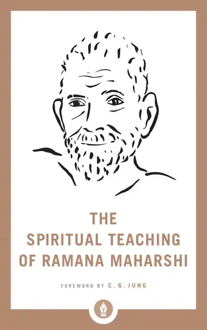 The Spiritual Teaching of Ramana Maharshi - Paperback