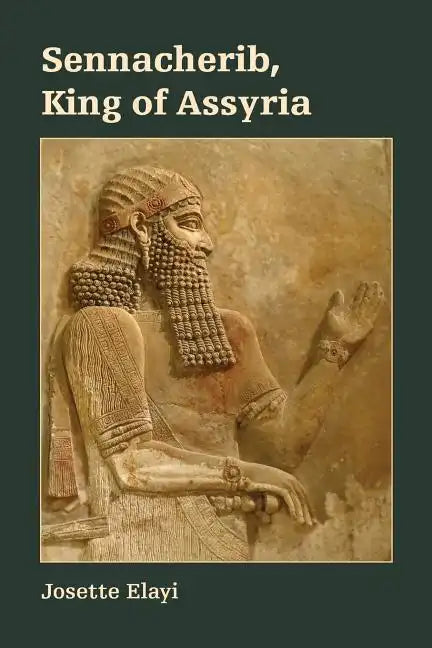 Sennacherib, King of Assyria - Paperback