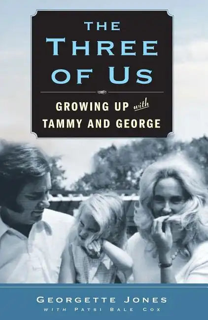 The Three of Us: Growing Up with Tammy and George - Paperback