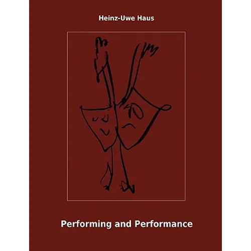 Performing and Performance: An Introduction - Paperback