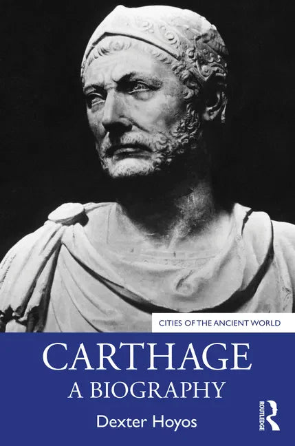 Carthage: A Biography - Paperback