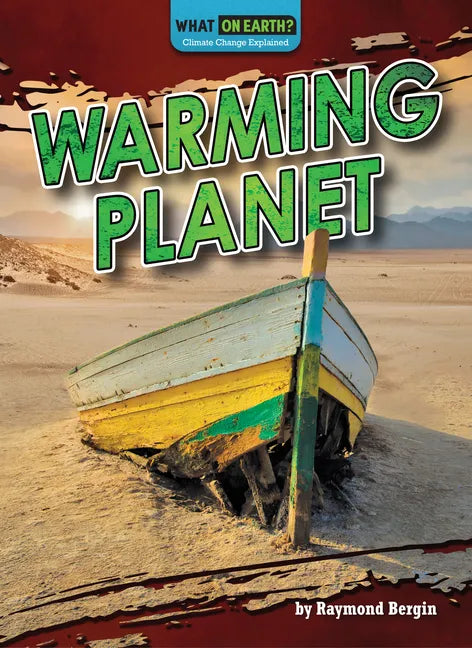 Warming Planet - Library Binding