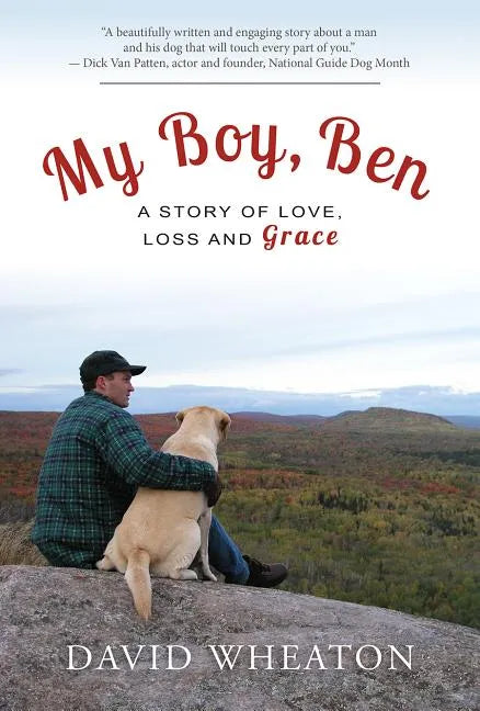 My Boy, Ben: A Story of Love, Loss and Grace - Hardcover