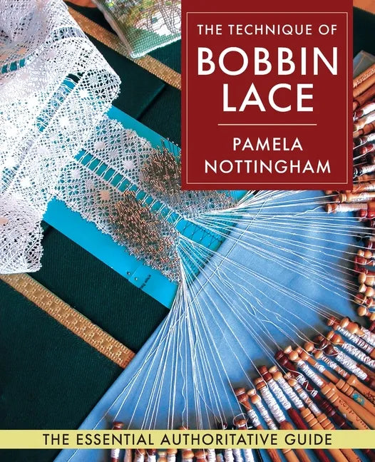 Technique of Bobbin Lace - Paperback