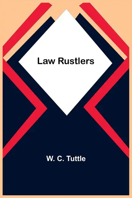 Law Rustlers - Paperback