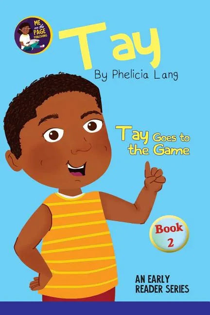 Tay Goes to the Game - Paperback