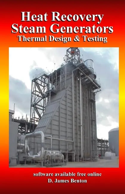 Heat Recovery Steam Generators: Thermal Design & Testing - Paperback