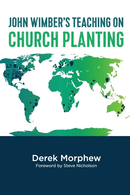 John Wimber's Teaching on Church Planting - Paperback