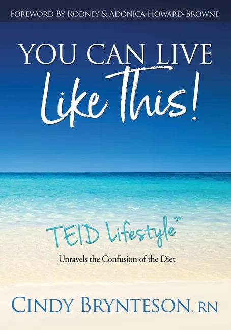 You Can Live Like This!: TEID Lifestyle - Paperback
