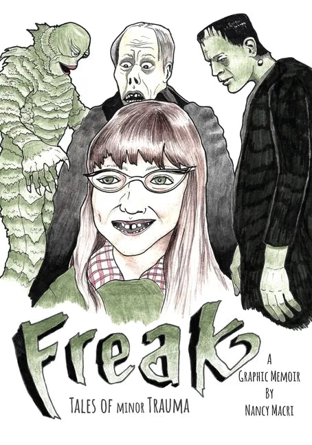 Freak: Tales of Minor Trauma - Paperback