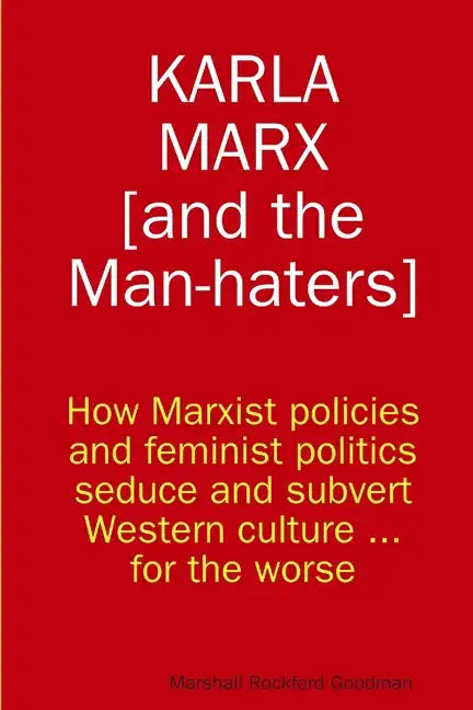 Karla Marx [and the Man-haters] - Paperback