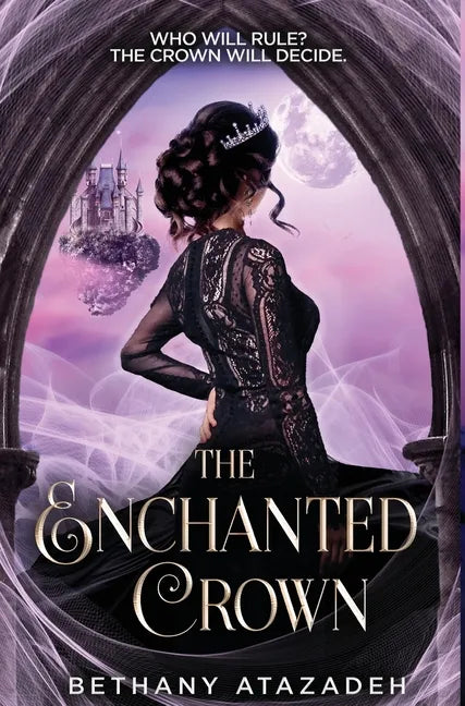 The Enchanted Crown: A Sleeping Beauty Retelling - Hardcover