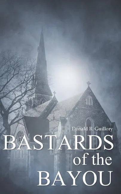 Bastards of the Bayou - Paperback