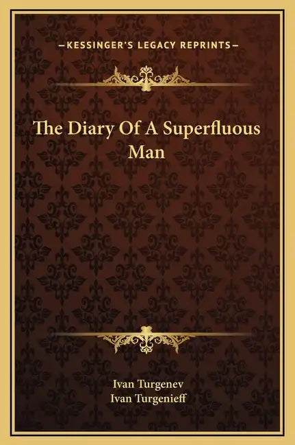 The Diary of a Superfluous Man - Hardcover