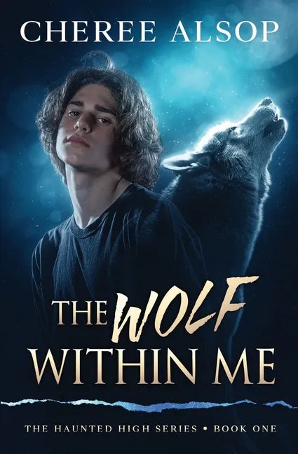 The Haunted High Series Book 1- The Wolf Within Me - Paperback