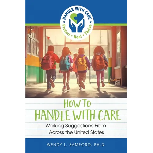 How to Handle With Care: Working Suggestions from Across the United States - Paperback