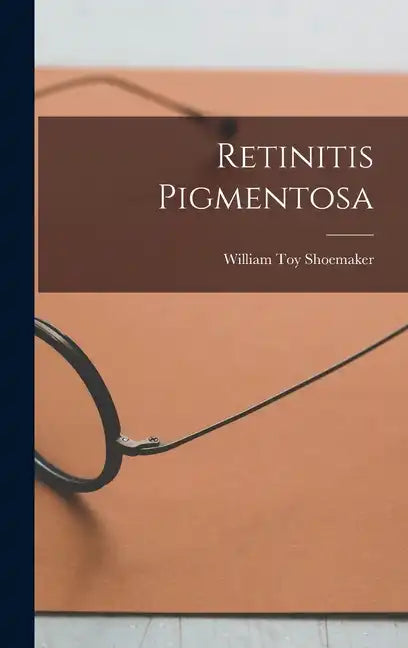 Retinitis Pigmentosa - Hardcover