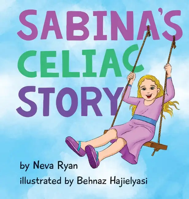 Sabina's Celiac Story - Hardcover