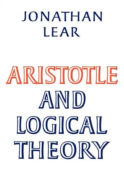 Aristotle and Logical Theory - Paperback