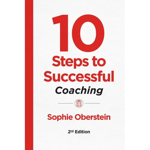10 Steps to Successful Coaching, 2nd Edition - Paperback
