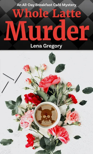 Whole Latte Murder - Paperback