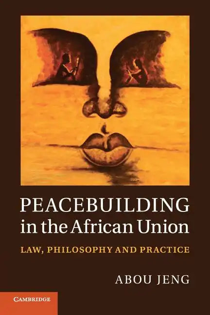 Peacebuilding in the African Union - Paperback