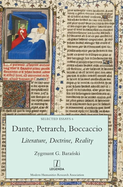 Dante, Petrarch, Boccaccio: Literature, Doctrine, Reality - Hardcover
