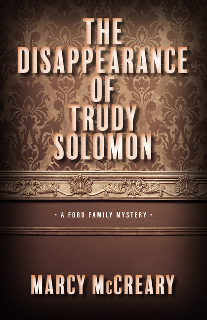 The Disappearance of Trudy Solomon - Hardcover
