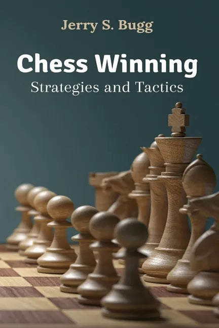 Chess Winning Strategies and Tactics - Paperback
