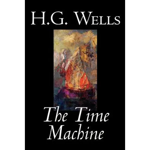 The Time Machine by H. G. Wells, Fiction, Classics - Paperback