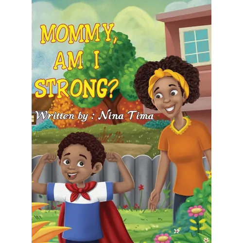 Mommy, am I Strong? - Hardcover