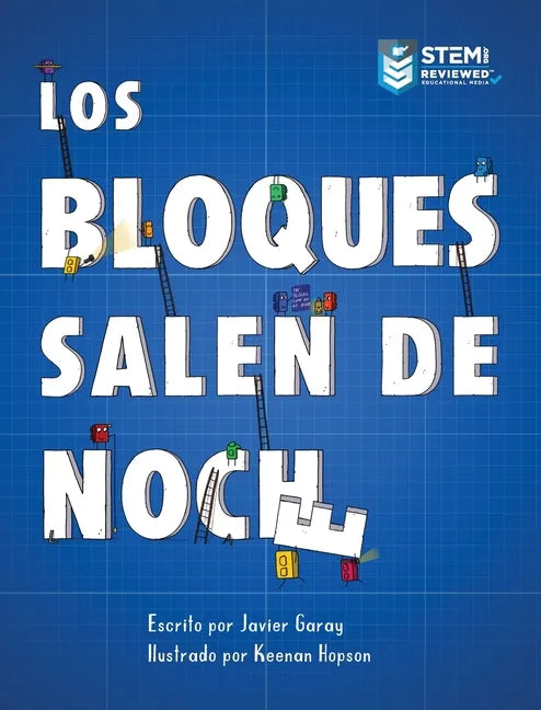 Los Bloques Salen de Noche/The Blocks Come Out at Night (Spanish) - Hardcover