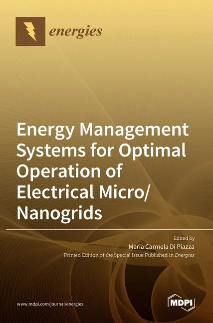 Energy Management Systems for Optimal Operation of Electrical Micro/Nanogrids - Hardcover