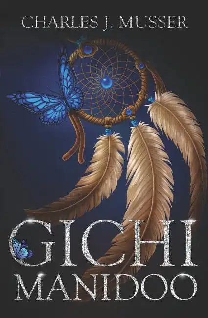 Gichi Manidoo - Paperback