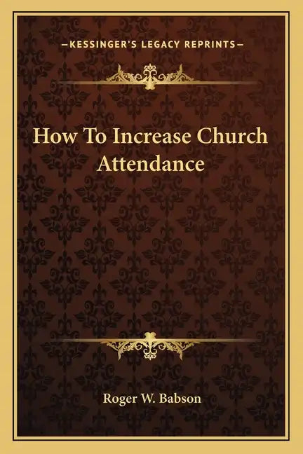 How to Increase Church Attendance - Paperback