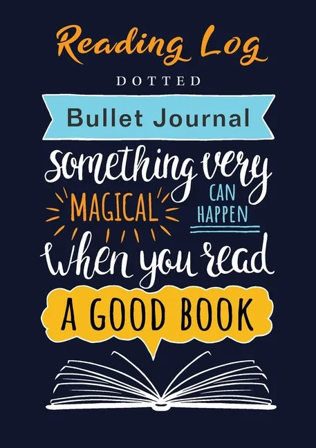 Reading Log - Dotted Bullet Journal: Medium A5 - 5.83X8.27 - Paperback