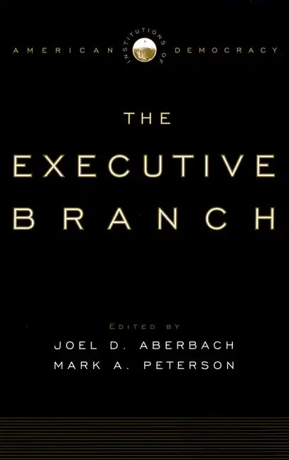 The Executive Branch - Paperback