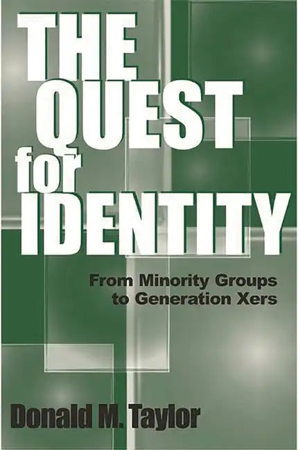 The Quest for Identity: From Minority Groups to Generation Xers - Paperback