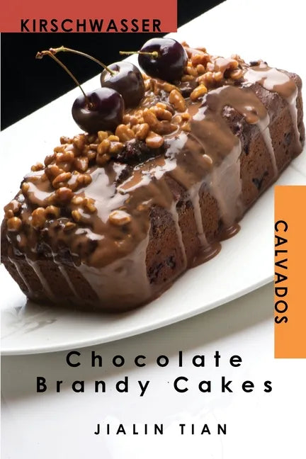 Chocolate Brandy Cakes - Paperback