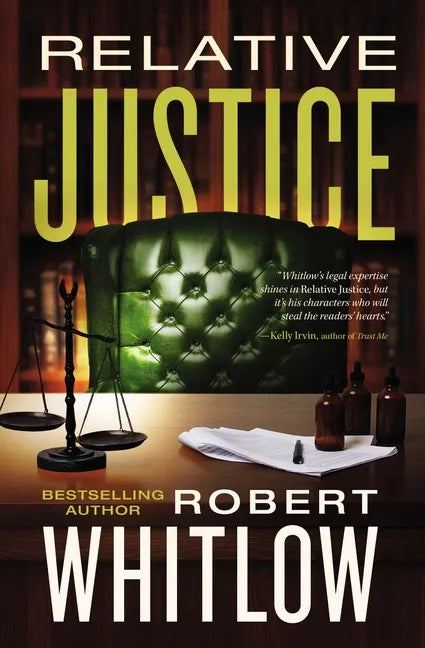Relative Justice: A Legal Suspense - Paperback