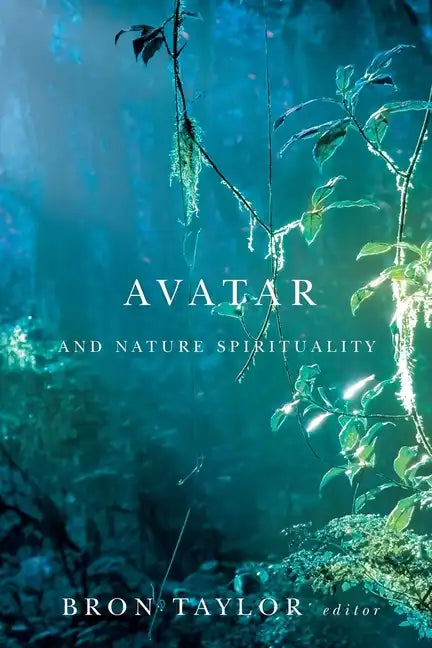 Avatar and Nature Spirituality - Paperback