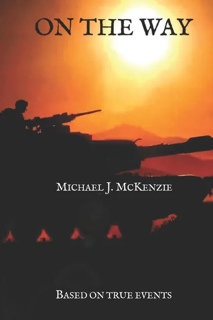 On the Way: Based on true events - Paperback