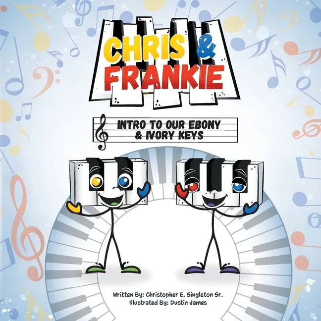 Chris & Frankie: Intro To Our Ebony & Ivory Keys - Paperback