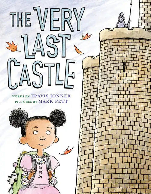 The Very Last Castle: A Picture Book - Hardcover